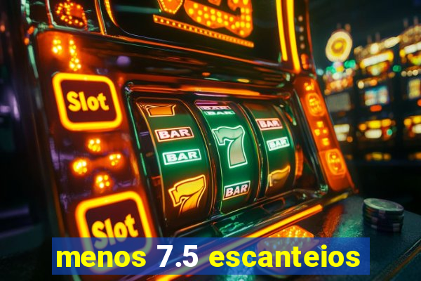 menos 7.5 escanteios